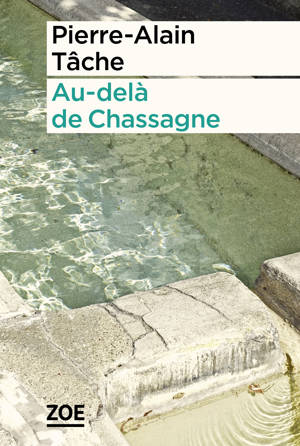Au-delà de Chassagne