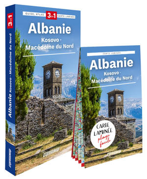 Albanie, Kosovo, Macédoine du Nord (guide 3en1)