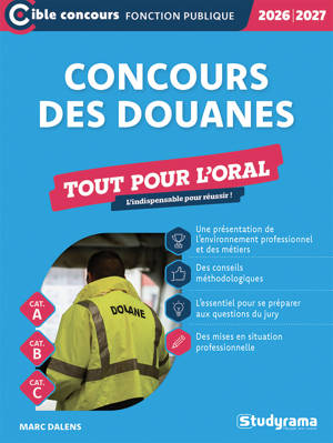 Concours des douanes –?Tout pour l’oral (Édition 2026-2027)