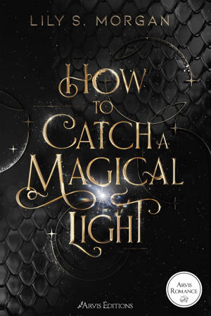 How to Catch a Magical Light Tome 1