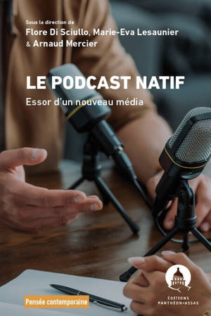 Le podcast natif