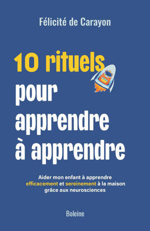 10 rituels pour apprendre à apprendre