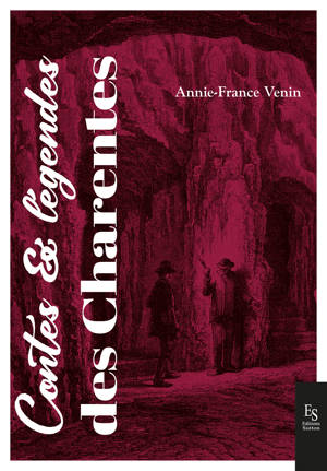 Contes et légendes des Charentes