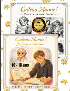 Mamie raconte ton Histoire - Cadeau grand-mere - poèmes & histoire à lire et à écrire par son