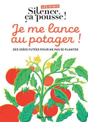 Les minis Silence ça pousse ! Je me lance au potager