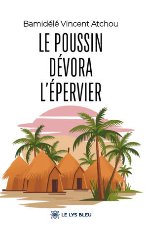 Le poussin dévora l'épervier
