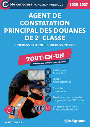 Agent de constatation principal des douanes de 2e classe – Tout-en-un (Catégorie C –?Concours 2026-2027)