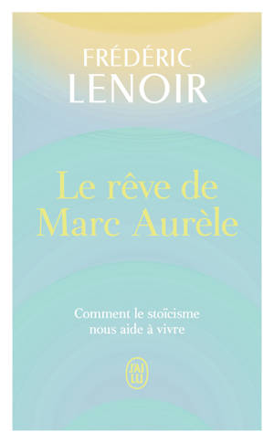 Le rêve de Marc Aurèle