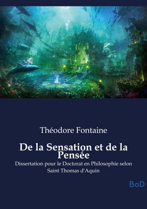 De la Sensation et de la Pensée