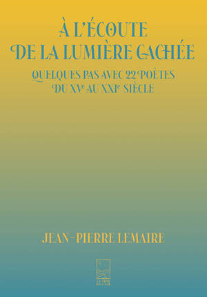 À l'écoute de la lumière cachée