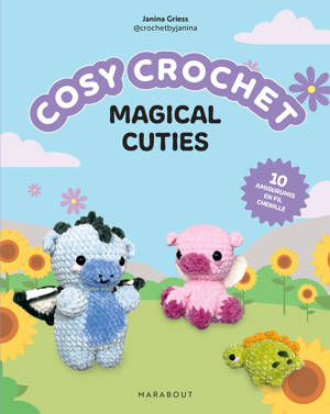 Cosy crochet - Magical cuties