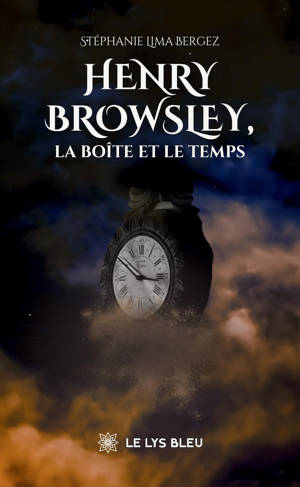 Henry Browsley, la boîte et le temps