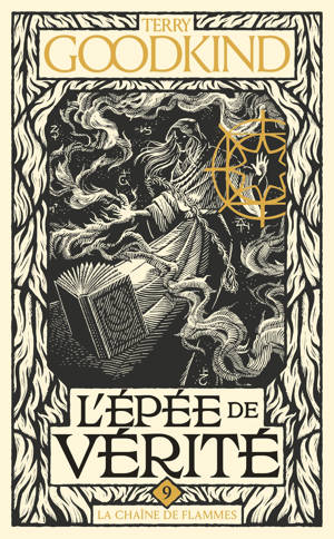 L'Épée de vérité, T9 : La Chaîne de flammes