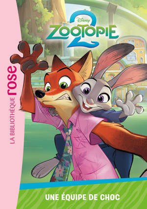 Zootopie 2, Tome 02 - Une équipe de choc