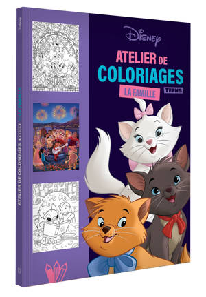 DISNEY TEENS - Atelier de coloriages - La famille