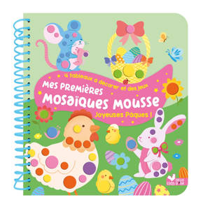 Mes premières mosaïques mousse Joyeuses Pâques !