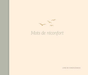 Mots de réconfort - Livre de condoléances