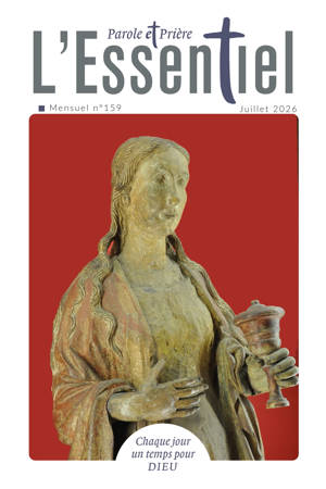Parole et Prière L'Essentiel n°159 juillet 2026