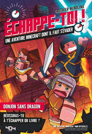 Echappe-toi ! - Donjons sans dragons - Un roman dont il faut s'evader