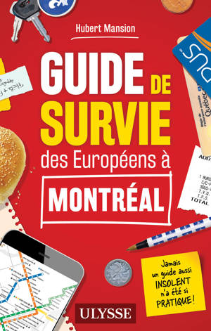 Guide de survie des Européens à Montréal