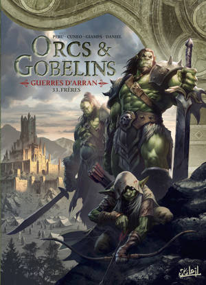 Orcs et Gobelins T33 - Frères