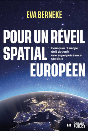 Pour un réveil spatial européen