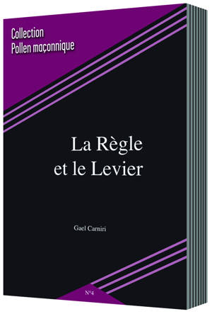 LA RÈGLE ET LE LEVIER