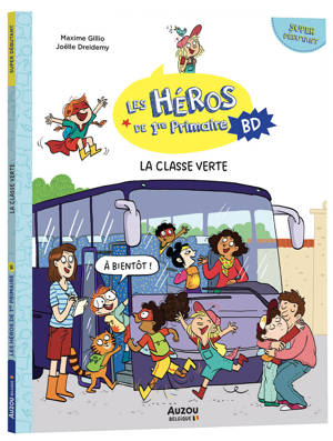 Les héros de 1re primaire en bd - super débutant - la classe verte