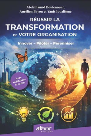 Réussir la Transformation de votre organisation