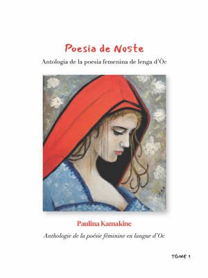Anthologie de la poésie féminine en langue d'Oc / Antologia de la poesia femenina de lenga d'Òc