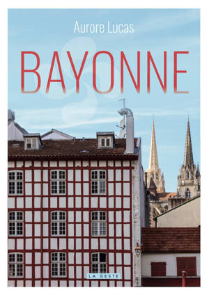 BAYONNE (COLL. BEAU PETIT PAYS )