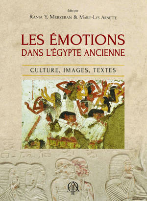 Les émotions dans l’Égypte Ancienne