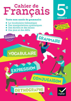 Cahier de Français 5e - Ed. 2026 - Cahier élève