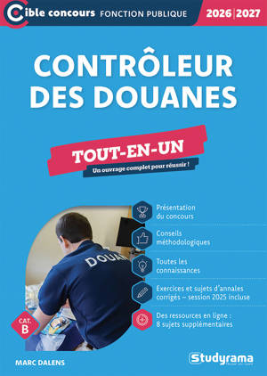 Contrôleur des douanes – Tout-en-un (Catégorie B – Concours 2026-2027)