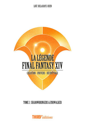 La Légende Final Fantasy XIV - Tome 2