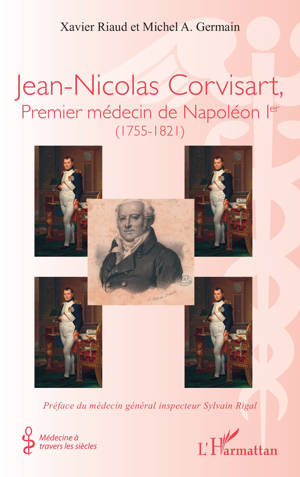 Jean-Nicolas Corvisart, Premier médecin de Napoléon Ier
