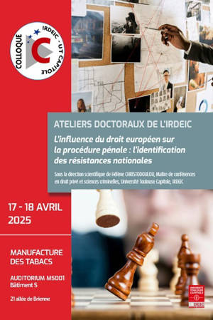 L'influence du droit européen sur la procédure pénale : l'identification des résistances nationales