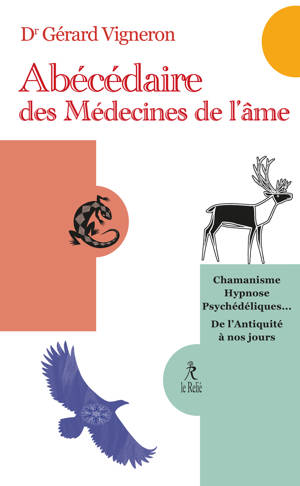 Abécédaire des médecines de l'âme