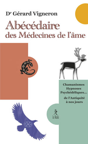 Abécédaire des médecines de l'âme