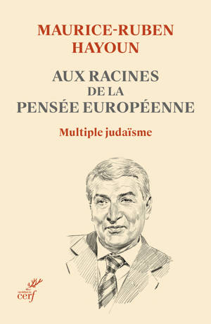 Aux racines de la pensée européenne