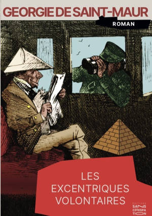 Les excentriques volontaires