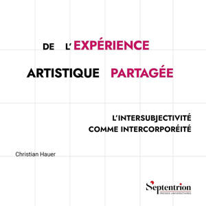 De l'expérience artistique partagée