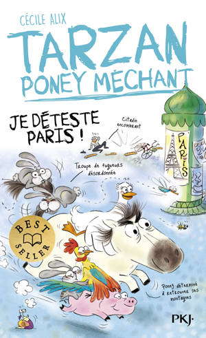 Tarzan poney méchant - Je déteste Paris !