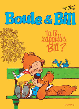 Boule et Bill - Tome 6 - Tu te rappelles, Bill ?