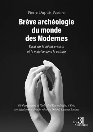 Brève archéologie du monde des Modernes