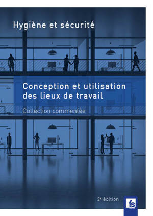 Conception et utilisation des lieux de travail