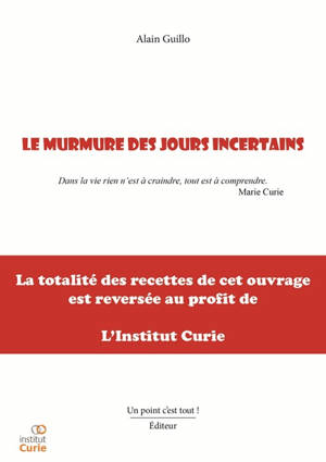 Le murmure des jours incertains