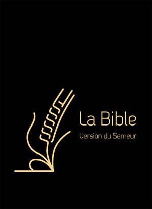 La Bible Version Semeur, avec gros caractères