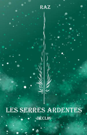 Les Serres Ardentes