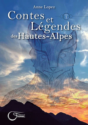 Contes et Légendes des Hautes-Alpes